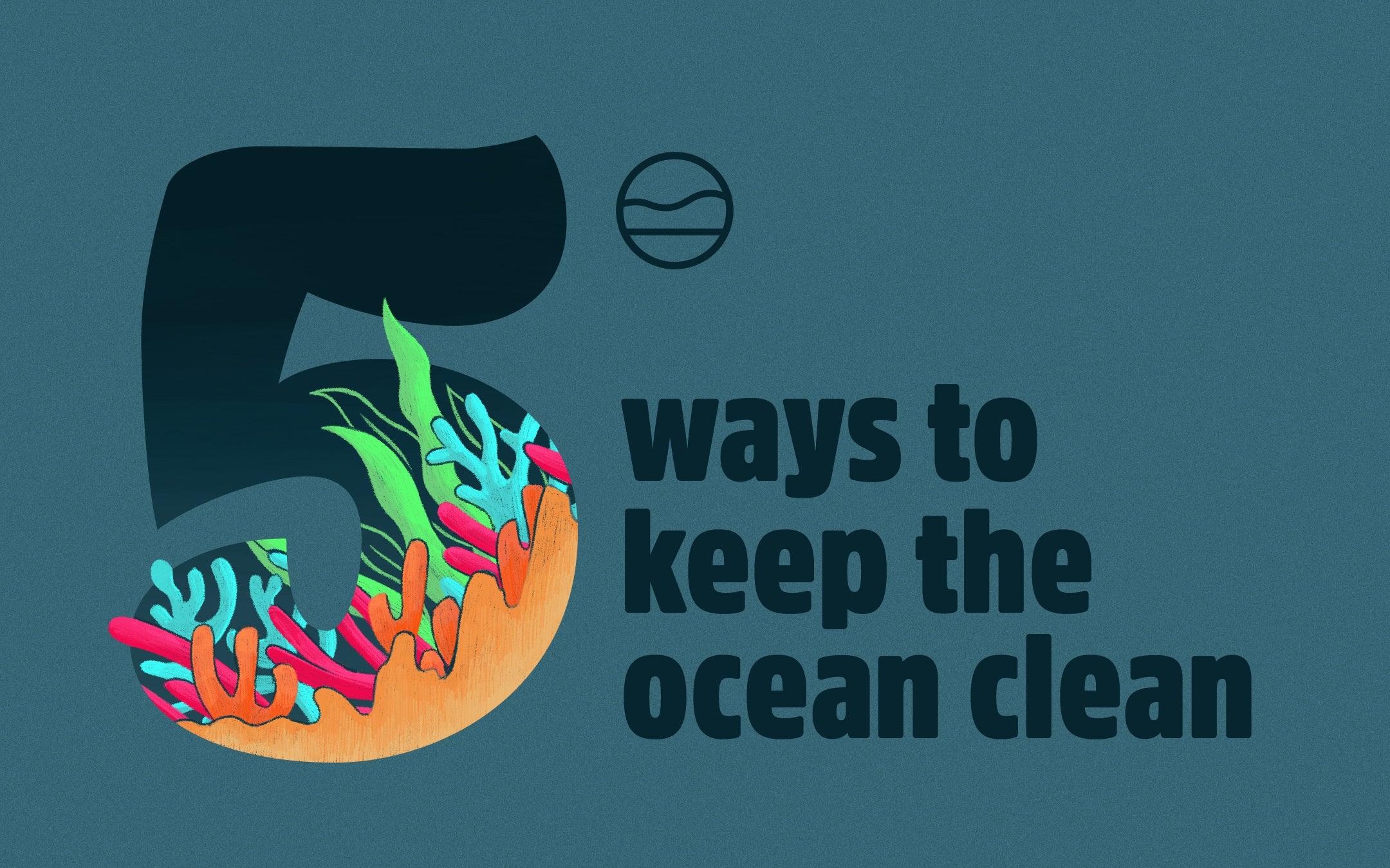 5 Ways to Keep the Ocean Clean - Cape Clasp