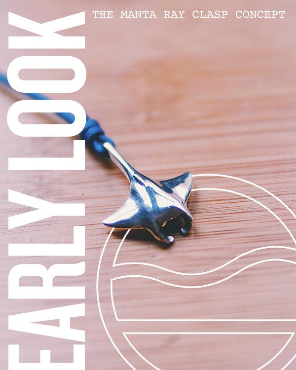 THE MANTA RAY CLASP PREVIEW - Cape Clasp